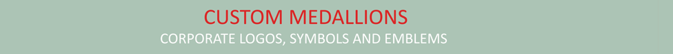 Production volumes - maximum production volumes are determined by the types of medallion material and whether hand carving is used