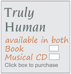 Truly Human available in both book and Musical CD
