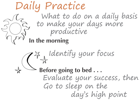 Daily practice - what to do on a daily basis to make your days more productive